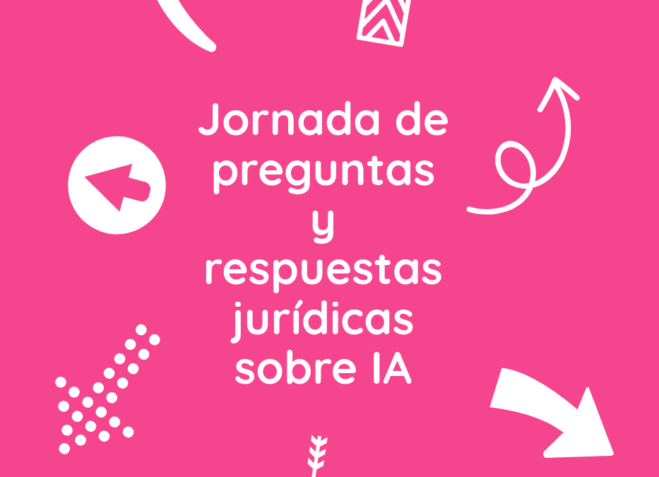 Vídeos de nuestra Jornada de preguntas y respuestas jurídicas sobre IA – JURÍDIA