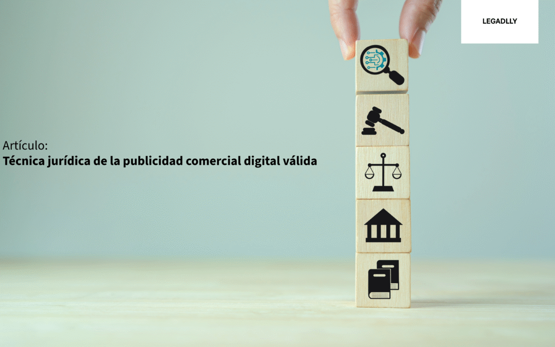 Técnica jurídica de la publicidad comercial digital válida