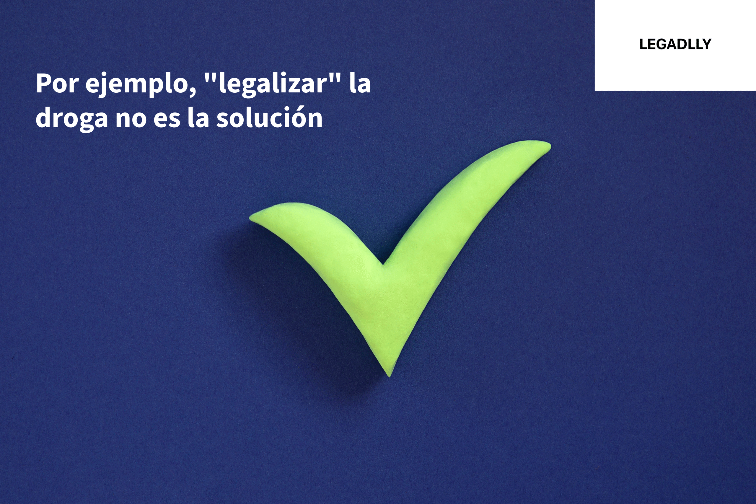 Por ejemplo, «legalizar» la droga no es la solución