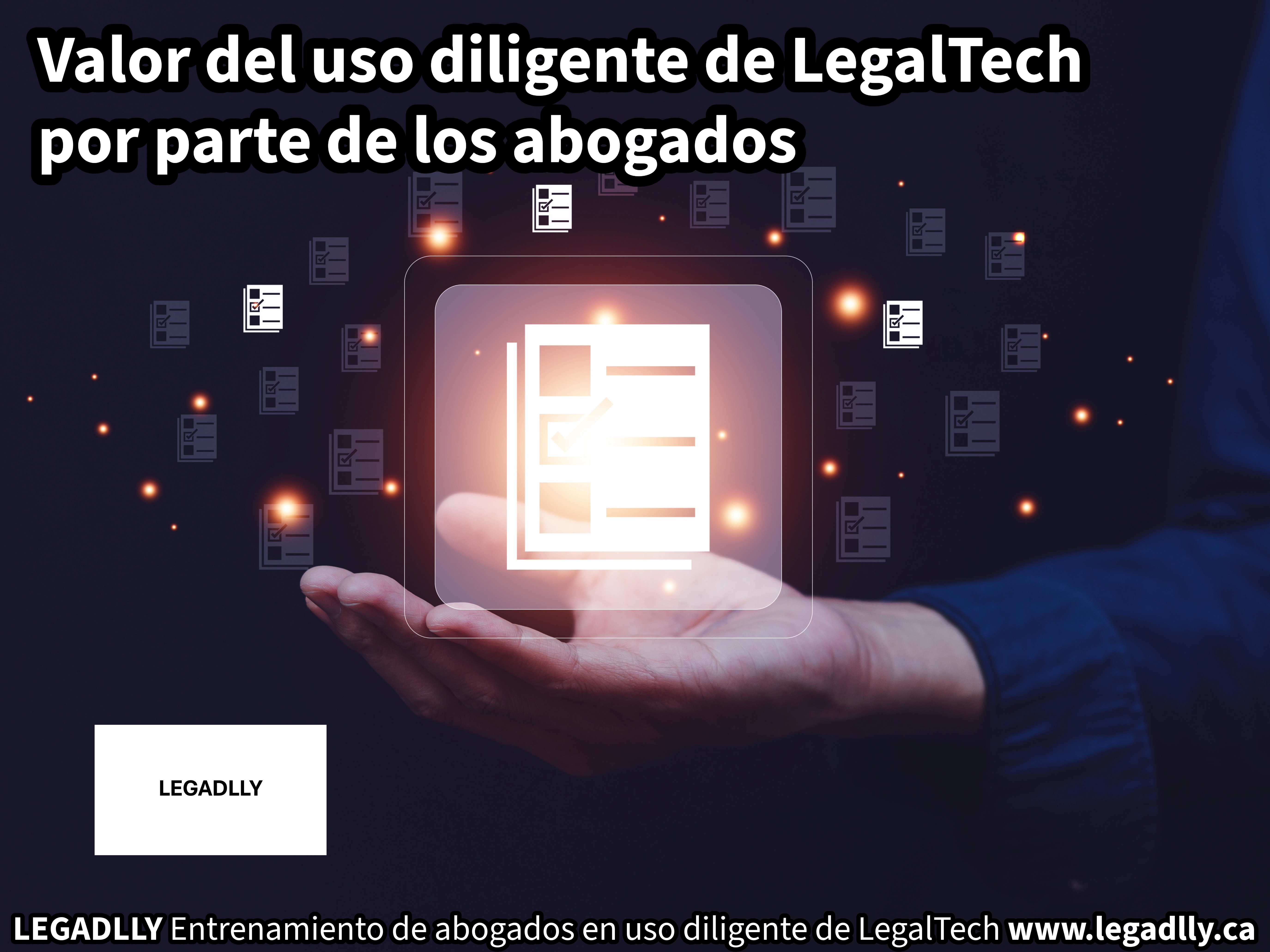 Valor del uso diligente de LegalTech por parte de los abogados – LEGADLLY mundialmente